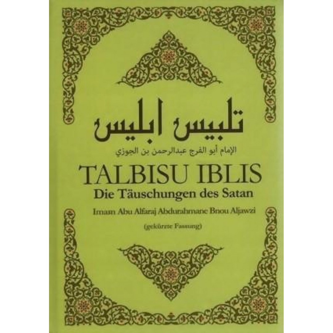 Talbisu Iblis - Die Täuschungen Des Satan Von Ibn Aljawzi