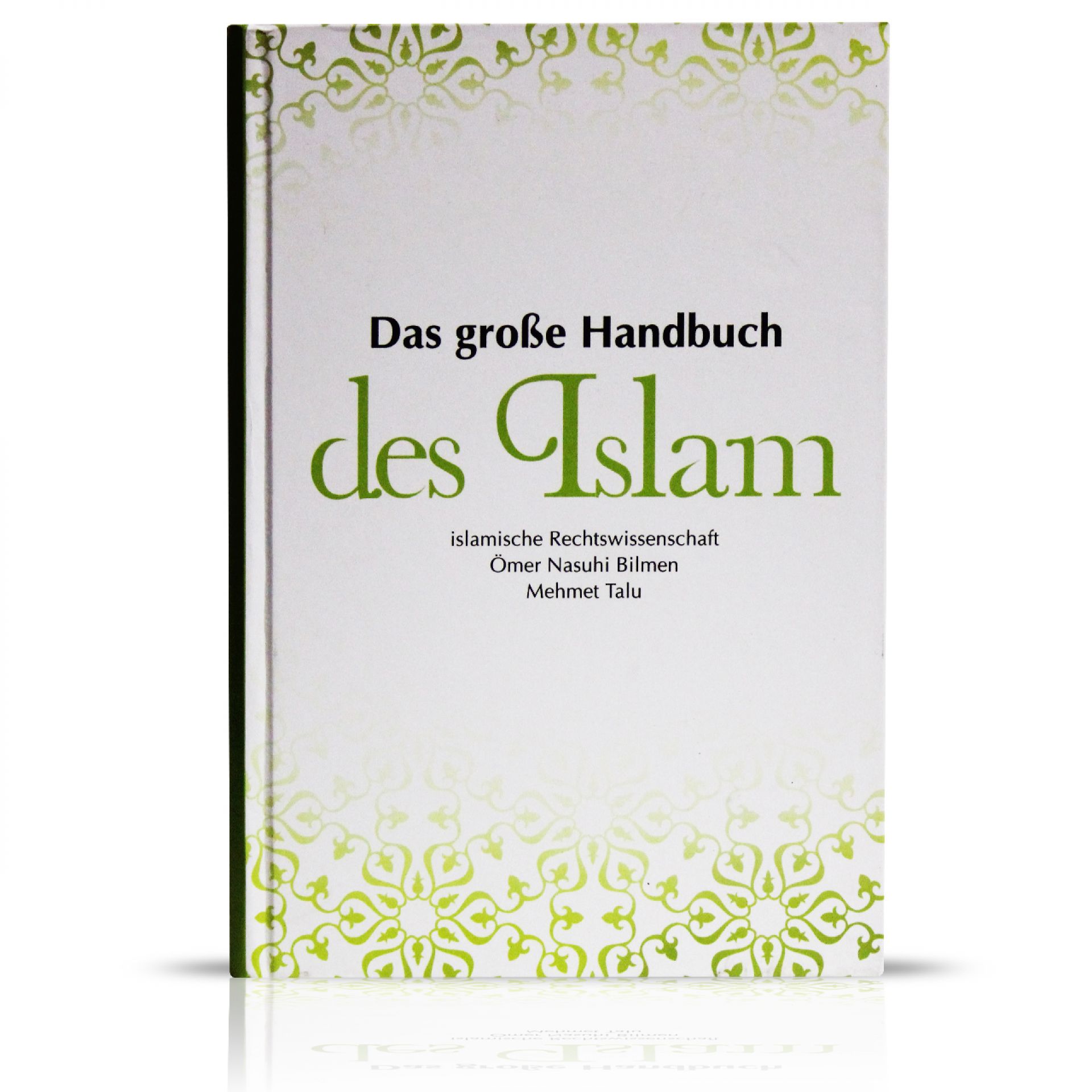 Das Große Handbuch Des Islam (Ömer Nasuhi Bilmen Ilmihal)